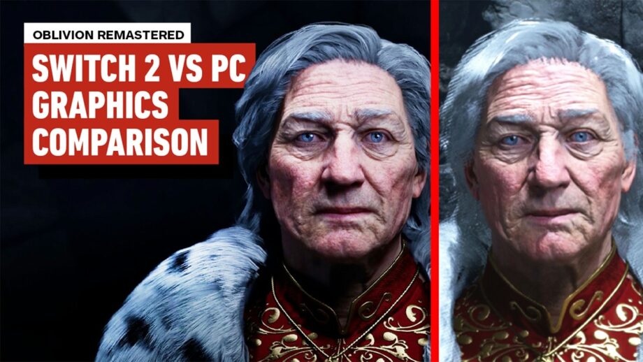 The Elder Scrolls IV: Oblivion Remastered – Switch 2 vs PC Graphics Comparison