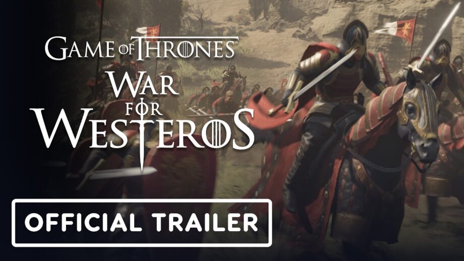 Game of Thrones: War for Westeros – Official Gameplay Teaser Trailer