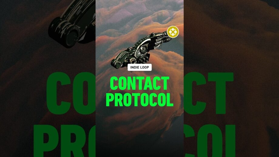 Indie Loop 7 – Contact Protocol