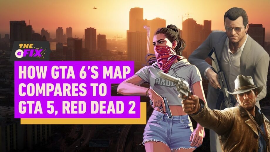 Here’s How GTA 6’s Map Compares to GTA 5 and Red Dead Redemption 2 – IGN Daily Fix