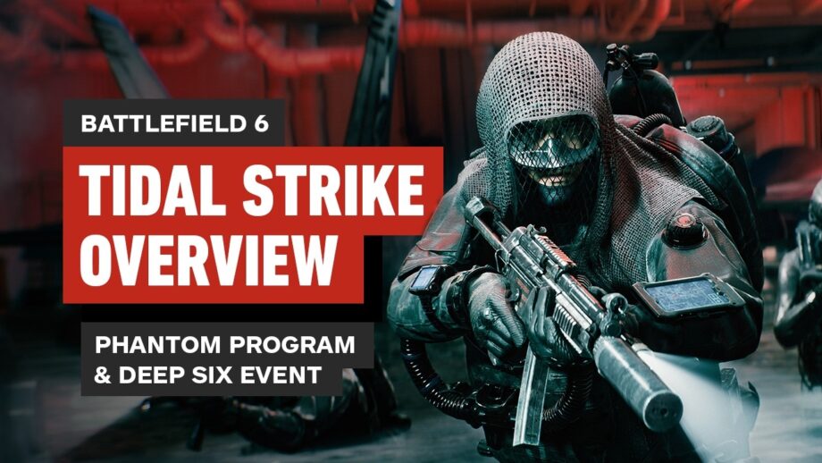Battlefield 6 Tidal Strike Overview: Deep Six Event & Phantom Program Explained