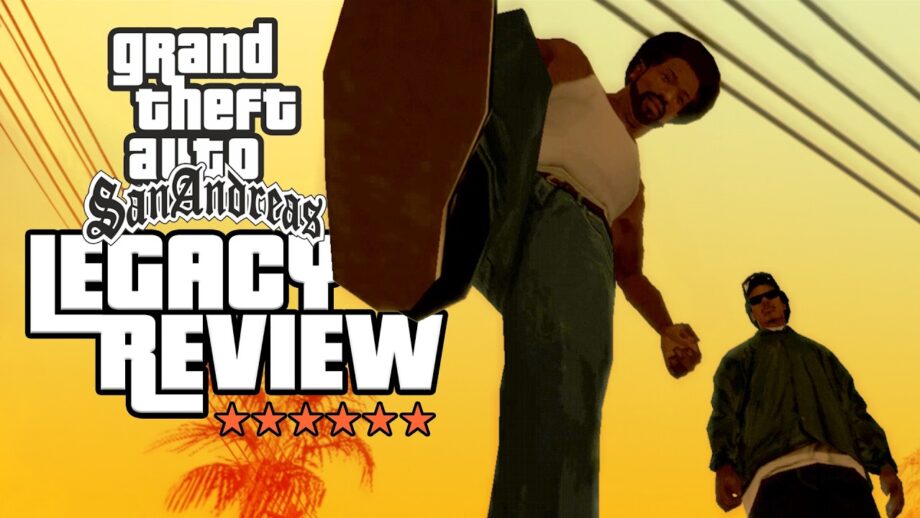 Grand Theft Auto: San Andreas – The Legacy Review