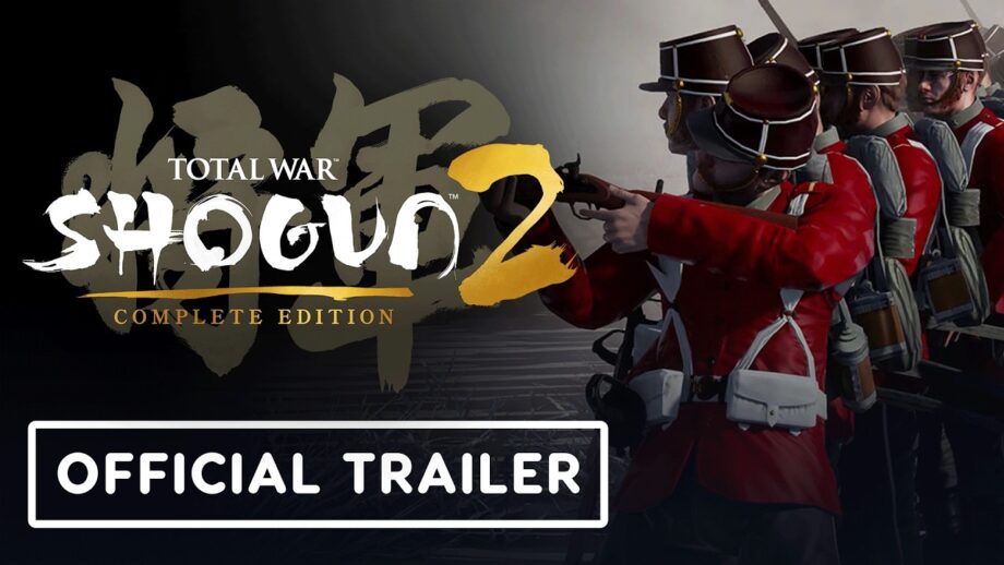 Total War: Shogun 2 Complete Edition – Official Launch Trailer